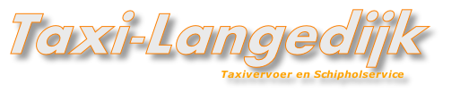 Taxivervoer en Schipholservice
